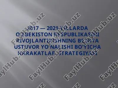 o‘zbekiston respublikasini rivojlantirishning beshta ustuvor yo‘nalishi bo‘yicha harakatlar strategiyasi — PPTX