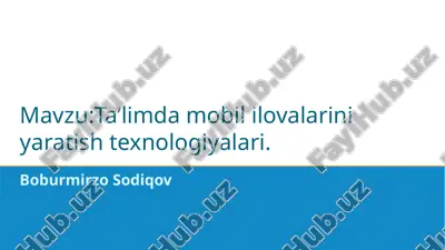 mobil qurilmalar uchun operatsion tizimlar va ilovalar — PPTX
