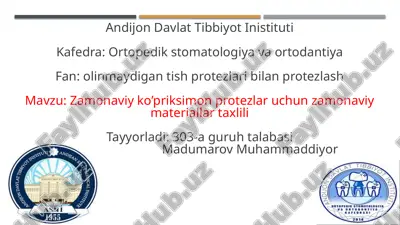 zamonaviy ko’priksimon protezlar uchun zamonaviy materiallar tahlili — PPTX