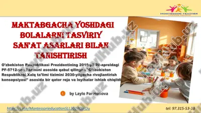 maktabgachayoshdagi bolalarni tasviriy san'at asarlari bilan tanishtirish — PPTX