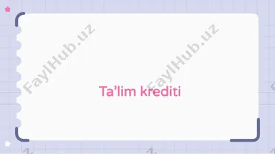 ta’lim krediti — PPTX