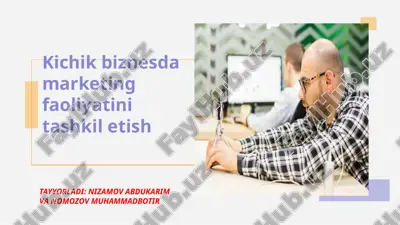 kichik biznesda marketing faoliyati — PPTX