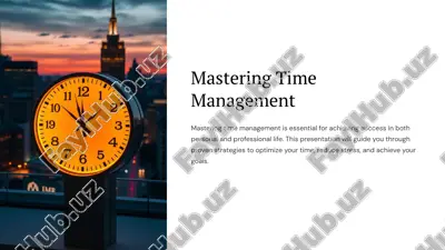 mastering time management — PPTX