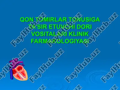 qon tomirlar tonusiga ta'sir etuvchi dori vositalari klinik farmakologiyasi — PPT