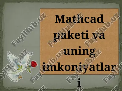 mathcad paketi va uning imkoniyatlari — PPT