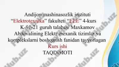 elektrmexanik tizimlar va komplekslarni boshqarish fanidan ta'lim kursi — PPTX