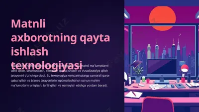 matnli axborotning qayta ishlash texnologiyasi — PPTX