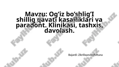 og’iz bo’shlig’i ishilliq qavatikasi — PPTX