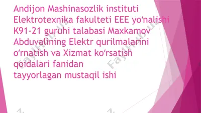 elektr qurilmalari o'rnatish va xizmat ko'rsatish qoidalari — PPTX