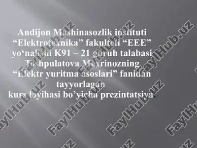elektryuritma asoslari kurs loyihasi — PPTX