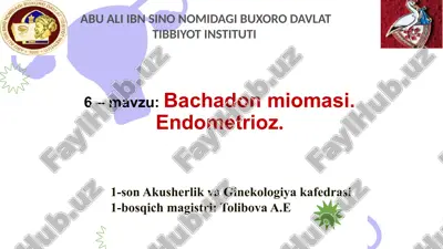bachadon miomasi (endometrioz) — PPTX