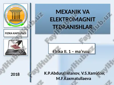 mexanika va elektromagnit tebranishlar — PPTX