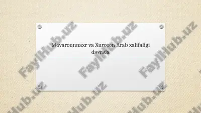 arablar va movarounnaxr xuroson — PPTX