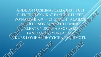 elektryuritma asoslari kurs loyihasi — PPTX