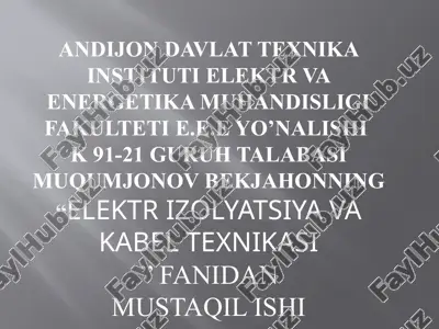 elektrizatsiya kabellari izolyatsiyasi — PPTX