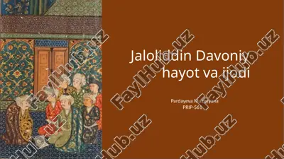 jaloliddin davoniy hayot va ijodi — PPTX