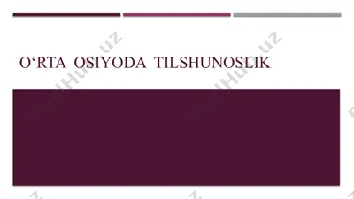 o‘rta osiyoda tilshunoslik — PPTX