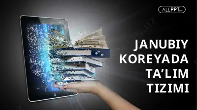 janubiy koreyada ta'lim tizimi — PPTX