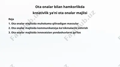 otaonalar bilan hamkorlikda kreativlik yaʼni ota onalar majlisi — PPTX