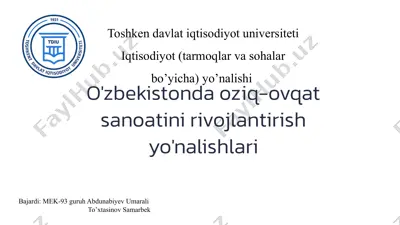 oziq-ovqat sanoati rivojlantirish yo'nalishlari — PPTX