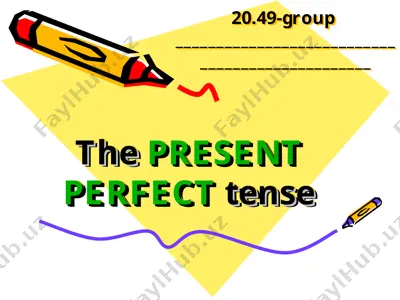 present perfect tense — PPT