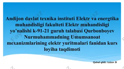 elektr muhandisligi yo’nalishi kurs loyihasi — PPTX