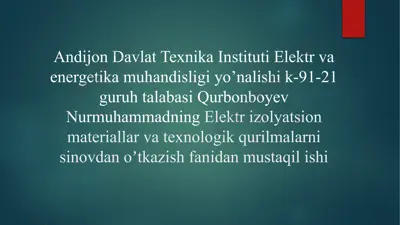 elektrizolyatsion materiallar va texnologik qurilmalar — PPTX
