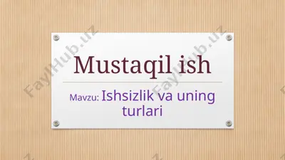 ishsizlik va uning turlari — PPTX
