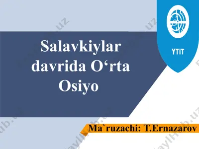 salavkiylar davrida o‘rta osiyo — PPTX