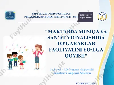 “maktabda musiqa va san’at yo‘nalishida to‘garaklar faoliyatini yo‘lga qoyish” — PPTX