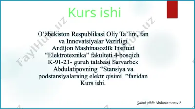 kurs ishi "stansiya va podstansiyalarning elektr qisimi" — PPTX