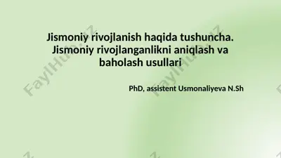 jismoniy rivojlanish haqida tushuncha — PPTX