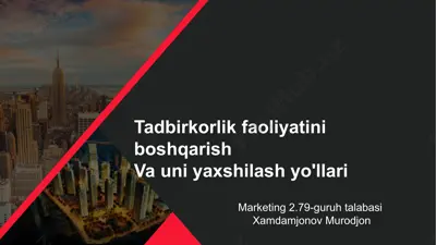 tadbirkorlik faoliyati boshqarish va uni yaxshilash yo'llari — PPTX