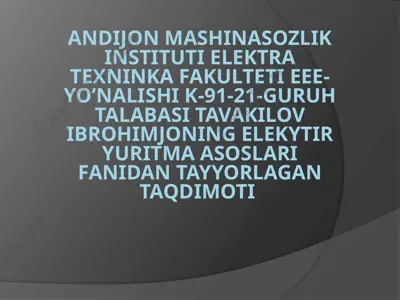elektr yuritma asoslarifani — PPTX