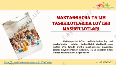 maktabgacha ta'lim tashkilotlarida loy ishi mashg'ulotlari — PPTX