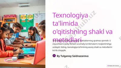 texnologiya ta'limida o'qitishning shakl va metodlari — PPTX