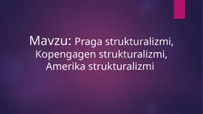 strukturalizm va tilshunoslik — PPTX