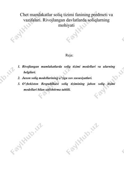 chet mamlakatlar soliq tizimi fanining predmeti va vazifalari. rivojlangan davlatlarda soliqlarning mohiyati — DOC