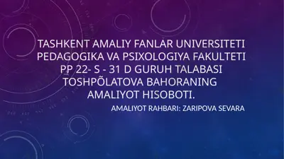 toshpõlatova bahoraning amaliy o'tishoboti — PPTX