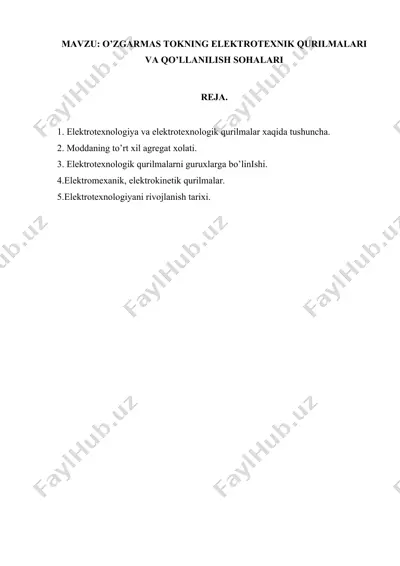 elektrotexnologiya va elektrotexnologik qurilmalar — DOCX