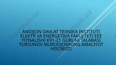 amaliyot hisoboti "uztemiryo’lmashtamir" uk andijonmexanikazavodi — PPTX