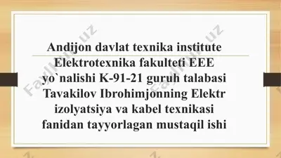 elektrizolyatsiya va kabel texnikasi — PPTX