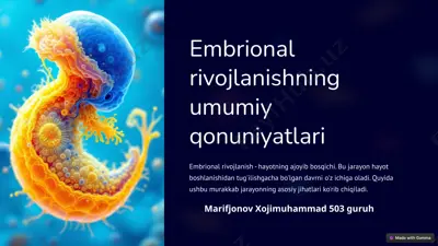embrional rivojlanishning umumiy qonuniyatlari — PPTX