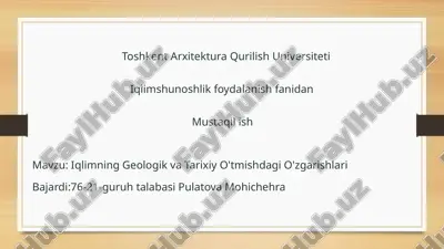 iqlimning geologik va tarixiy o'tmishdagi o'zgarishlari — PPTX