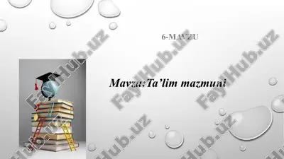 ta'limmazmuni — PPTX