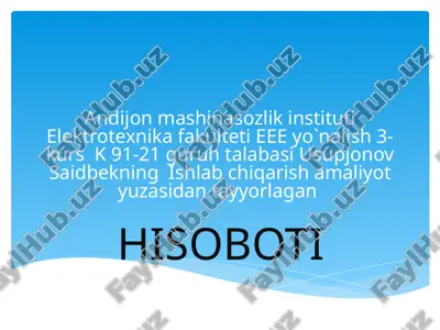ishlabchiqarish amaliyoti yuzasidagi hisobot — PPTX