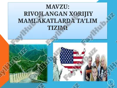 rivojlangan xorijiy mamlakatlarda ta’lim tizimi — PPTX