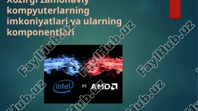 xozirgi zamonaviy kompyuterlarning imkoniyatlari va ularning komponentlari — PPTX