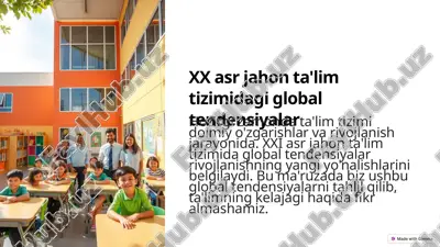 xx asr jahon ta'lim tizimidagi global tendensiyalar — PPTX