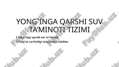 yong‘inga qarshi suv ta’minoti — PPTX